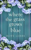 Where_the_grass_grows_blue